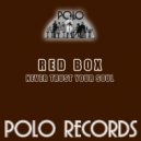 Red Box - Never Trust Your Soul (12 Inch)