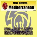 Mark Mestres - Mediterranean