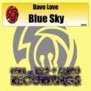 Dave Love - Blue Sky (Original Mix)