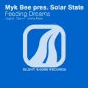 Myk Bee pres. Solar State - Feeding Dreams (Original Mix)