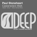 Paul Stoneheart - Castaneda\'s Walk (Original Mix)