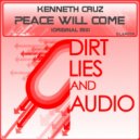 Kenneth Cruz - Peace Will Come (Original Mix)