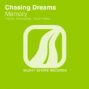 Chasing Dreams - Memory