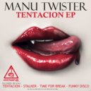 Manu Twister - Stalker
