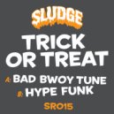 Trick Or Treat - Bad Bwoy Toon