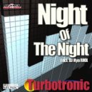 Turbotronic - Night Of The Night