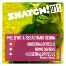 Sebastiano Sedda & Phil D'bit - Homo Sapiens