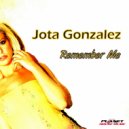Jota Gonzalez - Remember Me (Extended Mix)