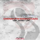 Denik Fihonmhan & DJ Niky - Up & Up (Club Edit)