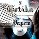 I Gotika - Papem (S&A Trumpet Mix)