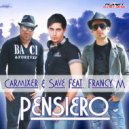 Carmixer & Save Feat Francy M - Pensiero (Pop Mix)