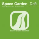 Space Garden - Drift