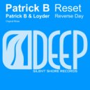 Patrick B - Reset (Original Mix)