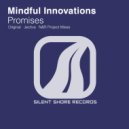 Mindful Innovations - Promises
