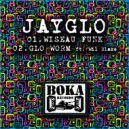 Jayglo, Wil Blaze - Glo Worm (Original Mix)