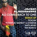 Jahdan Blakkamoore - All Comes Back To One (Ticklah Remix)