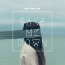 Old Culture - Take Me Down