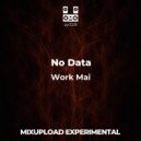 No Data - Fail (Original Mix)