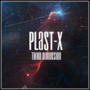 Plast-X - Third dimension (Original Mix)