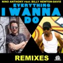 Nino Anthony & Billy Newton-Davis - Everything I Wanna Do