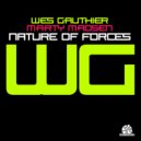 Wesley Gauthier & Marty Madsen - Nature Of Forces (Original Mix)