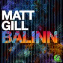 Matt Gill - Balinn (Original Mix)