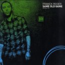 Franck Roger - Same Old Jungle Mix