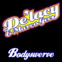 De'lacy, Marco Gee - Bodyswerve