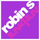 Robin S - Luv 4 Luv