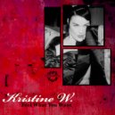 Kristine W - Feel What You Want