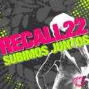 Recall 22 - Subimos Juntos (Pablo Decoder\'s Electro Madness Remix)