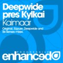Deepwide pres Kylkai - Kaimaar (Six Senses Remix)