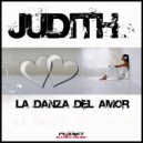 Judith - La Danza Del Amor