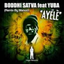Boddhi Satva feat. Yuba - Ayele (Ancestral Dub)