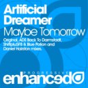 Artificial Dreamer - Maybe Tomorrow (Daniel Hairston Remix)