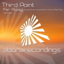 Third Point - Far Away (Original Mix)