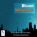Bissen - Whiplash (Original Mix)
