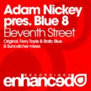 Adam Nickey pres. Blue 8 - Eleventh Street (Radio Edit)