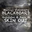 Goldstar, Zero G - Skin Out (Original Mix)