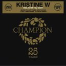 Kristine W - Feel What You Want (Cuba Libra Remix)