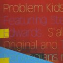Problem Kids feat. Steve Edwards - S\'Alright (Those Norwegians Remix)