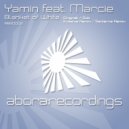 Yamin feat. Marcie - Blanket of White (Evasive Remix)