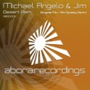 Michael Angelo & Jim - Desert Path (5th Dynasty Remix)