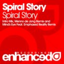 Spiral Story - Spiral Story (Menno de Jong Remix)