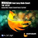 Mikhjian feat Lucy Dale Court - The Veldt (Kenneth Thomas Radio Edit)
