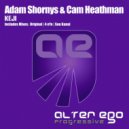 Adam Shornys & Cam Heathman - Keji (Sou Kanai Remix)