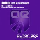 ReDub feat Ai Takekawa - Better Days (Yang Dub)