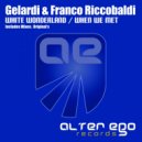 Gelardi - When We Met (Original Mix)