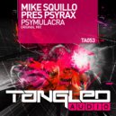 Mike Squillo pres Psyrax - Psymulacra (Original Mix)
