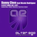Danny Chen feat. Nicole Rodriguez - Everything We Lost (Monoverse Dub)